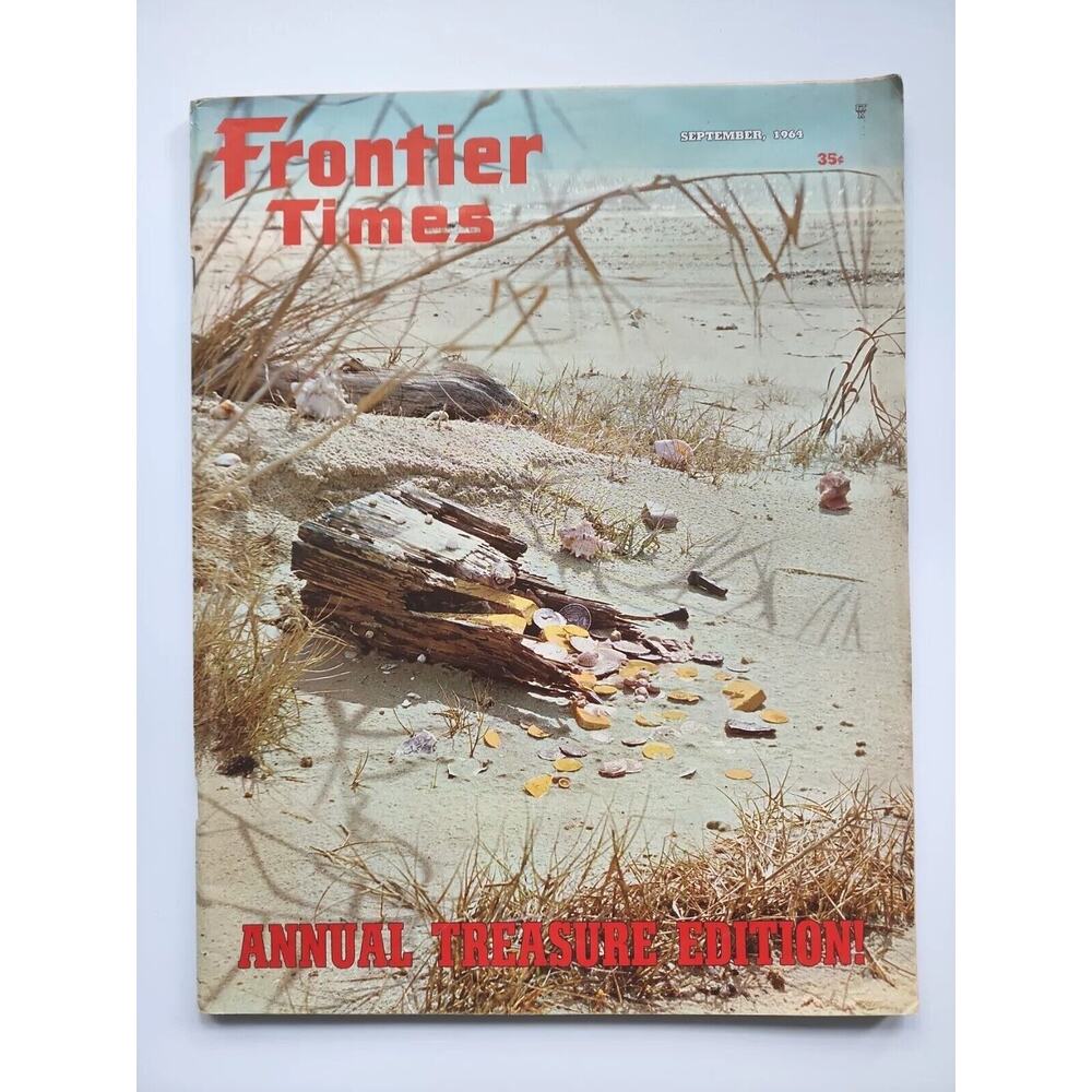 Frontier Times Vintage Magazine Sept, 1964 "Annual Treasure Edition" M119